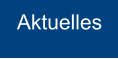 Aktuelles